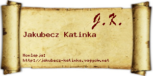 Jakubecz Katinka névjegykártya